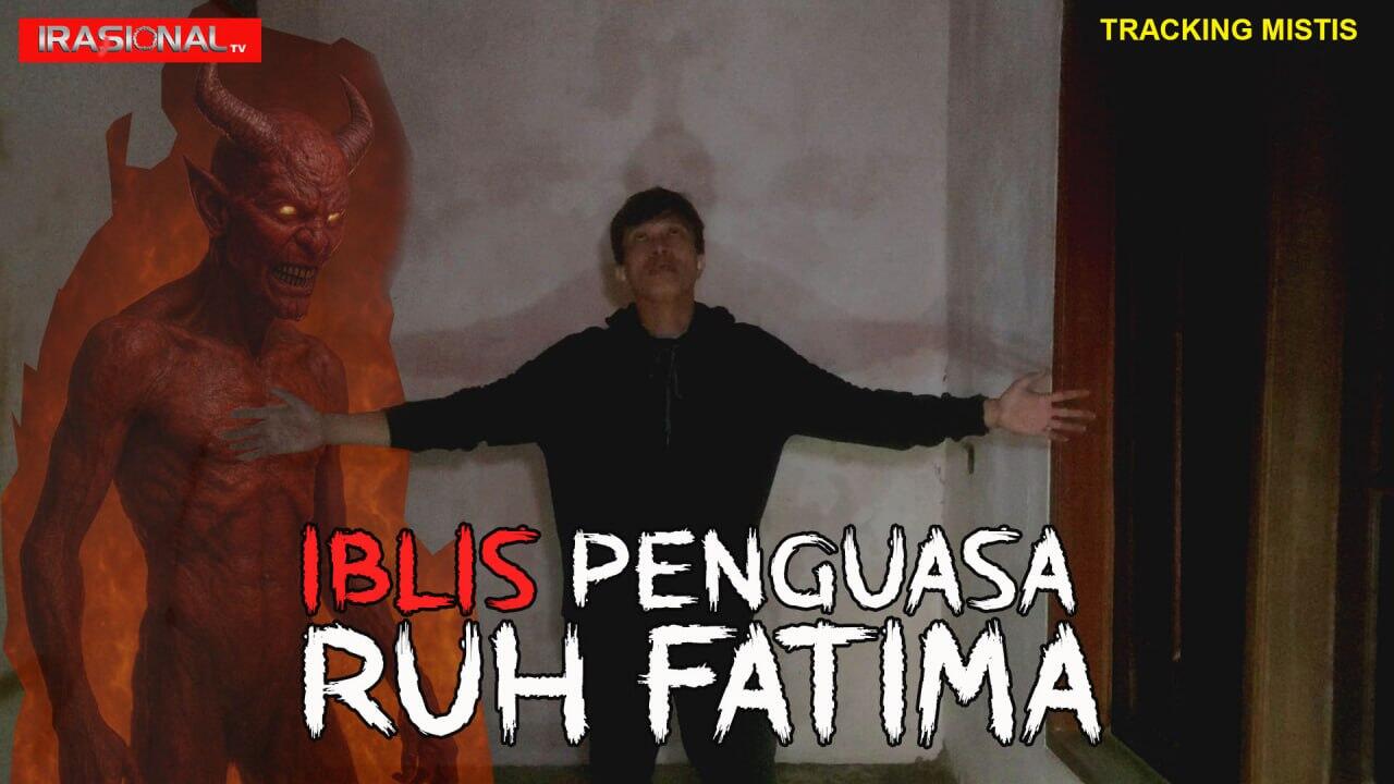 Iblis yang Mengikat Ruh Fatima