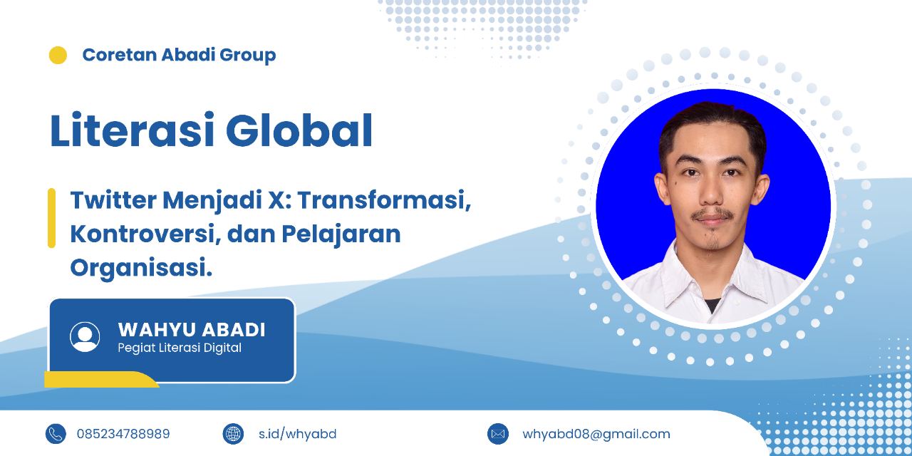 Twitter Menjadi X: Transformasi, Kontroversi, dan Pelajaran Organisasi!