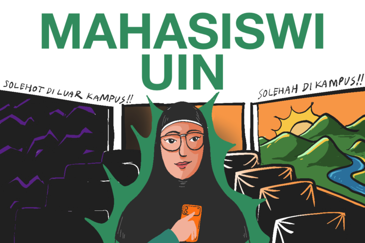 Realitas Mahasiswa dan Mahasiswi UIN, Tampak Agamis di Kampus tapi di Luar...