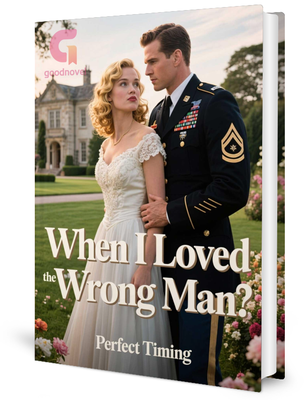 When I Loved The Wrong Man Novel by Perfect Timing _ Novel