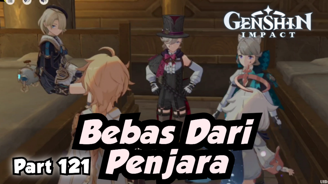[Video] Bebas Dari Penjara (Part 121) GENSHIN IMPACT