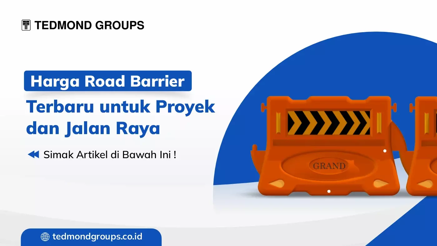 Harga Road Barrier Terbaru untuk Proyek dan Jalan Raya