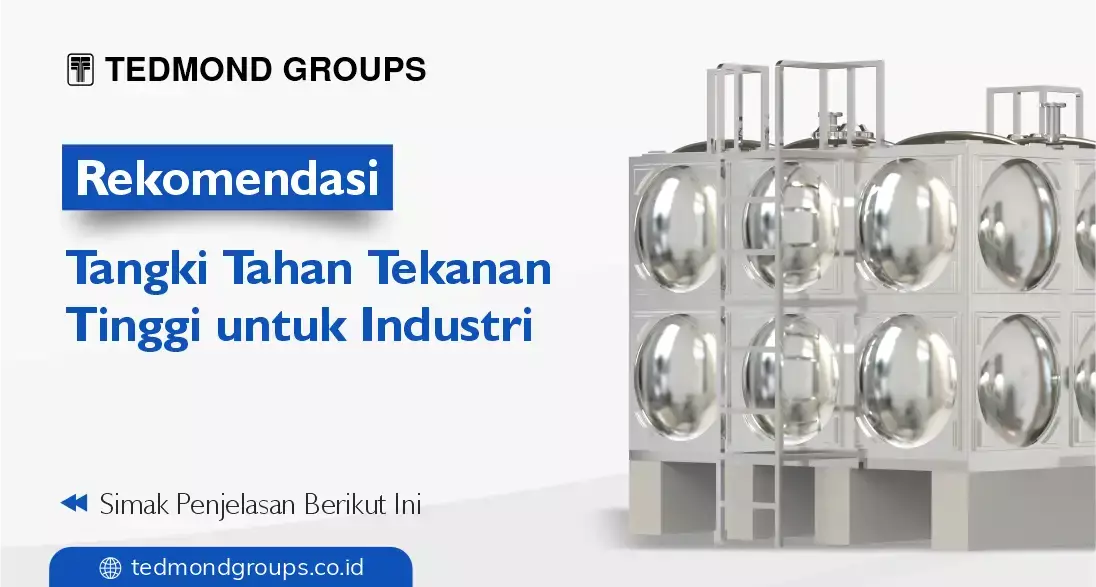 Rekomendasi Tangki Tahan Tekanan Tinggi untuk Industri