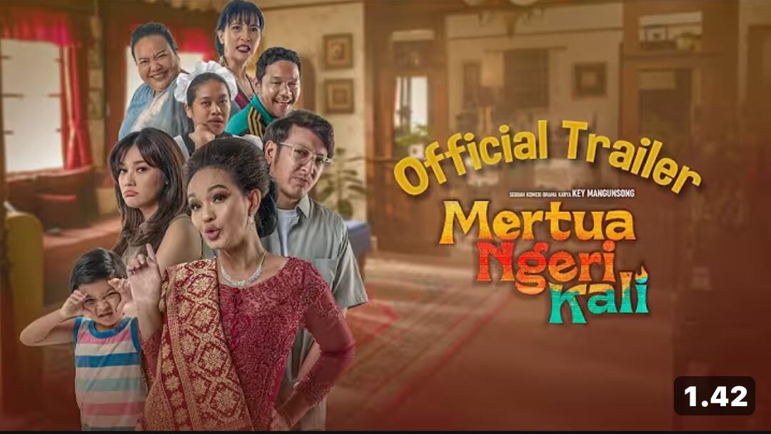 Rilis Official Trailer, Film MERTUA NGERI KALI Hadirkan Kehebohan Mertua,Menantu.