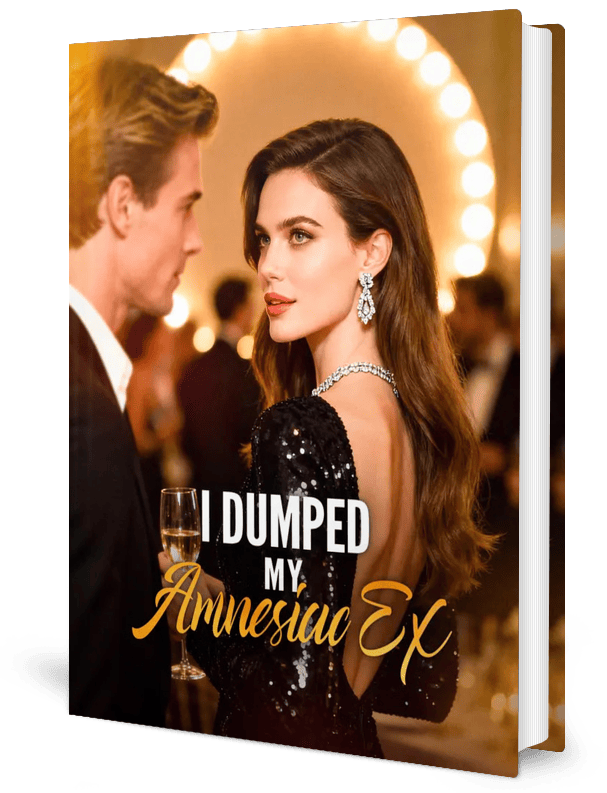 I Dumped My Amnesiac Ex Novel by Siena Bradley _ Novel