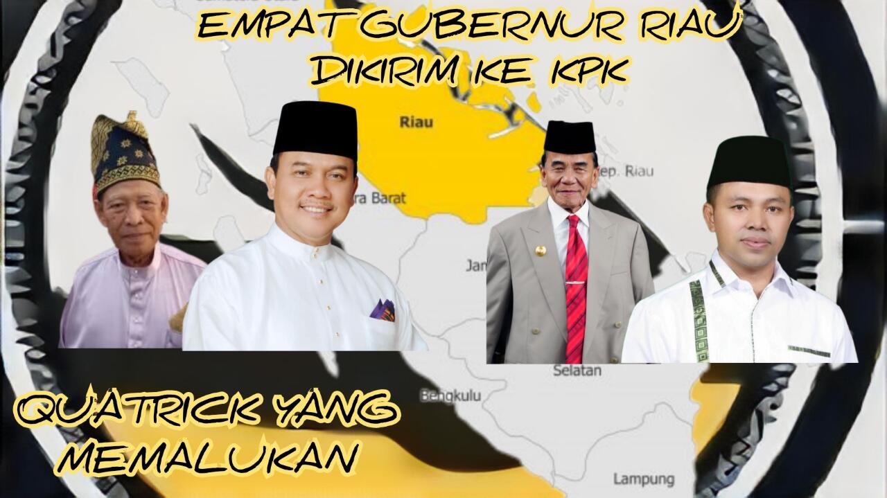 Empat Gubernur Dikirim ke KPK, Riau Cetak Quatrick dalam Sejarah Korupsi Indonesia