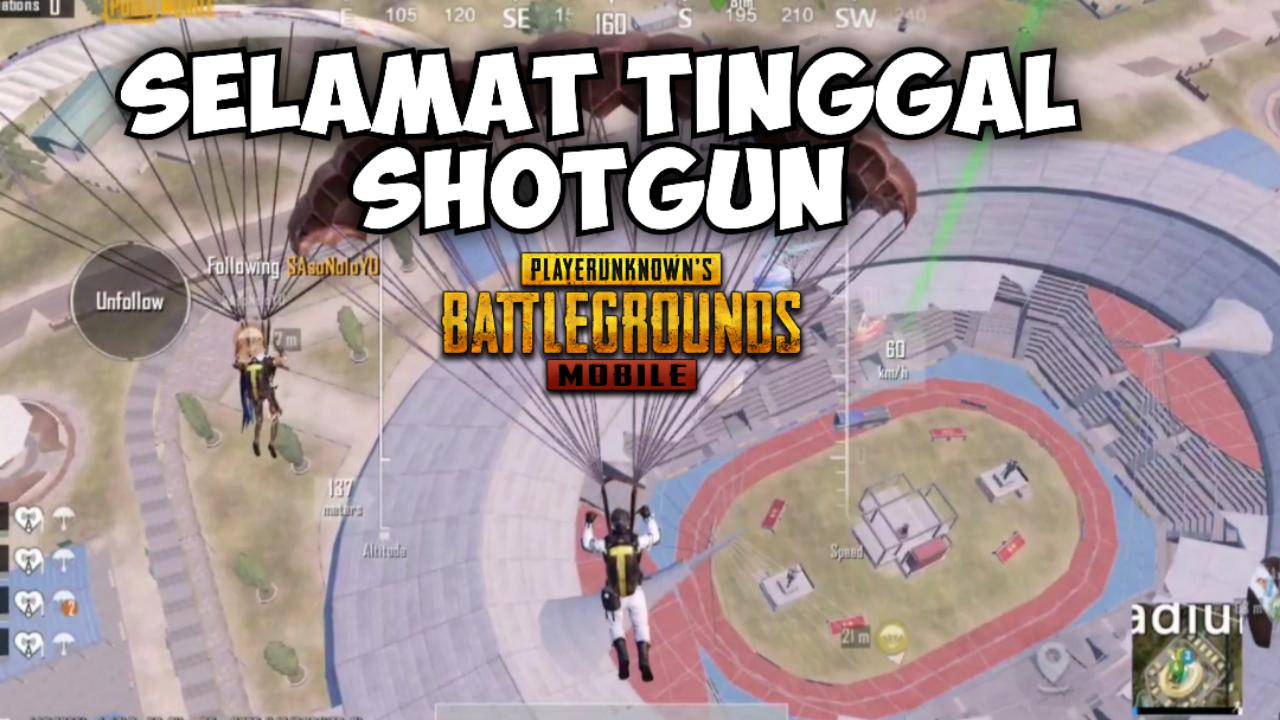 [Video] Selamat Tinggal Shotgun - PUBG MOBILE