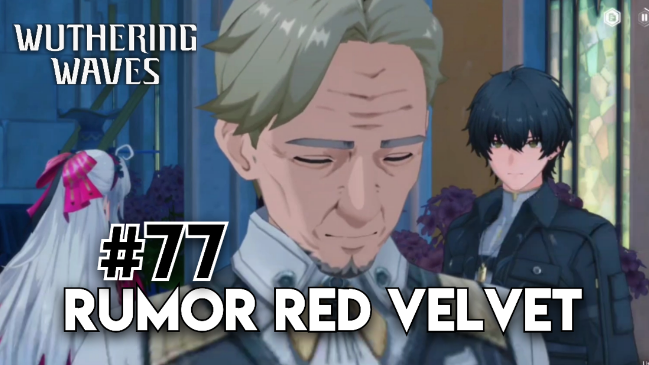 [Video] Rumor Red Velvet (#77) WUTHERING WAVES