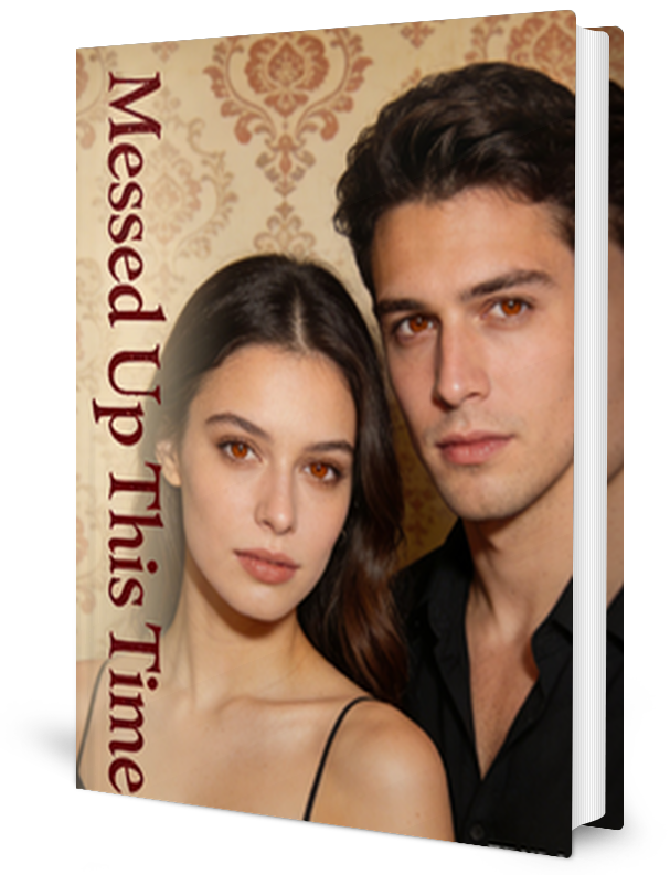 Messed Up This Time Novel by Hayden Kelly _ Novel