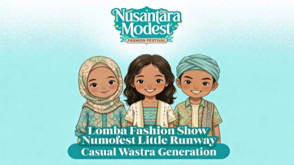 Info Resmi Pendaftaran Lomba Fashion Show Numofest Little Runway 2026