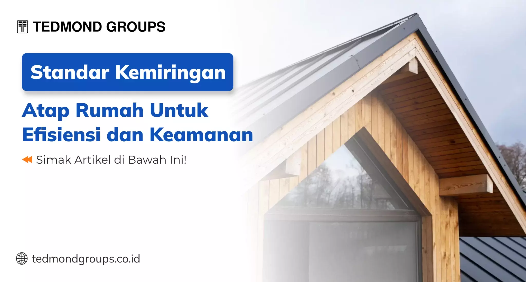Standar Kemiringan Atap Rumah Untuk Efisiensi dan Keamanan