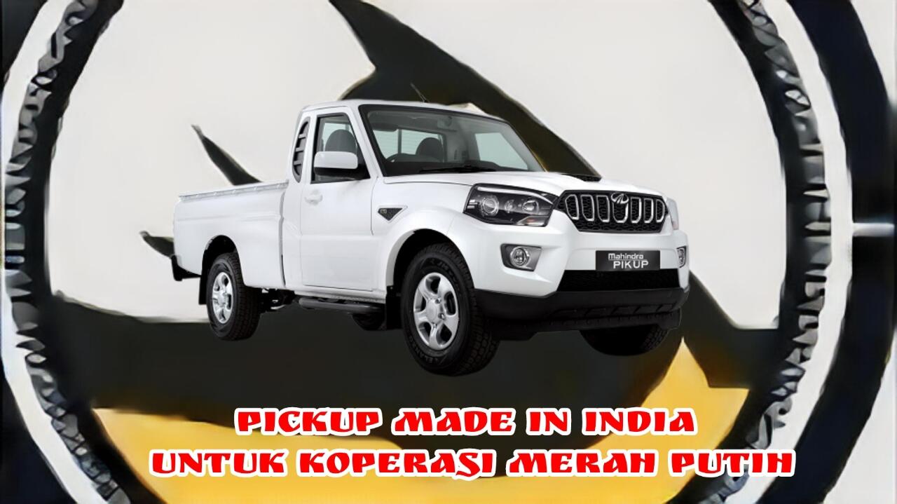 Profil Mahindra Scorpio: Pickup Buatan India untuk Koperasi Merah Putih