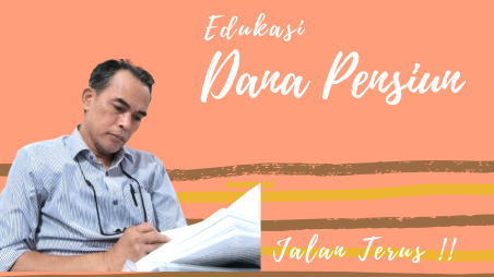 Tingkat Literasinya Masih Rendah, Inilah Sebab Pentingnya Edukasi Dana Pensiun