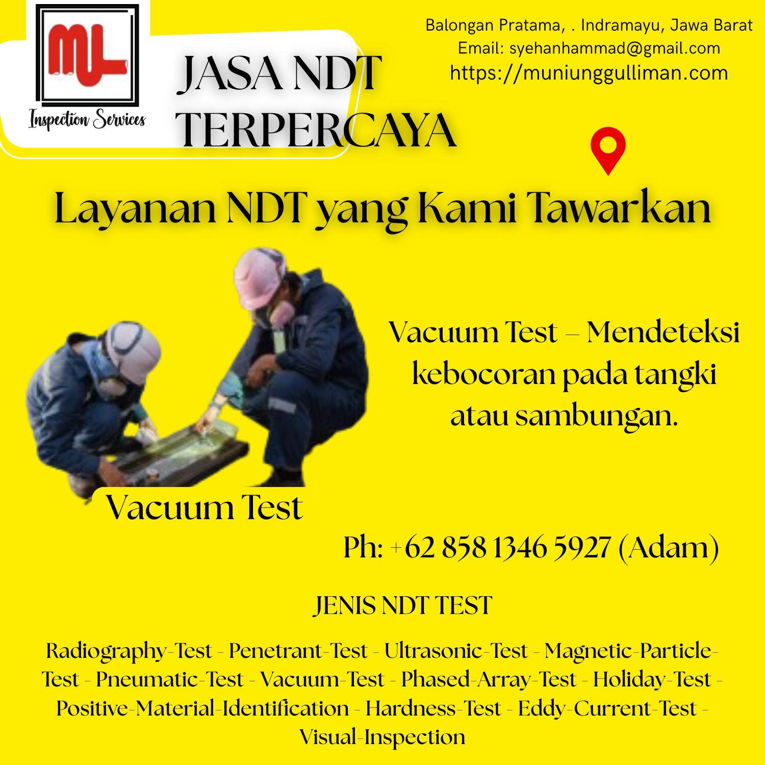 NDT Vacuum Test Inspeksi Konstruksi Area Subang