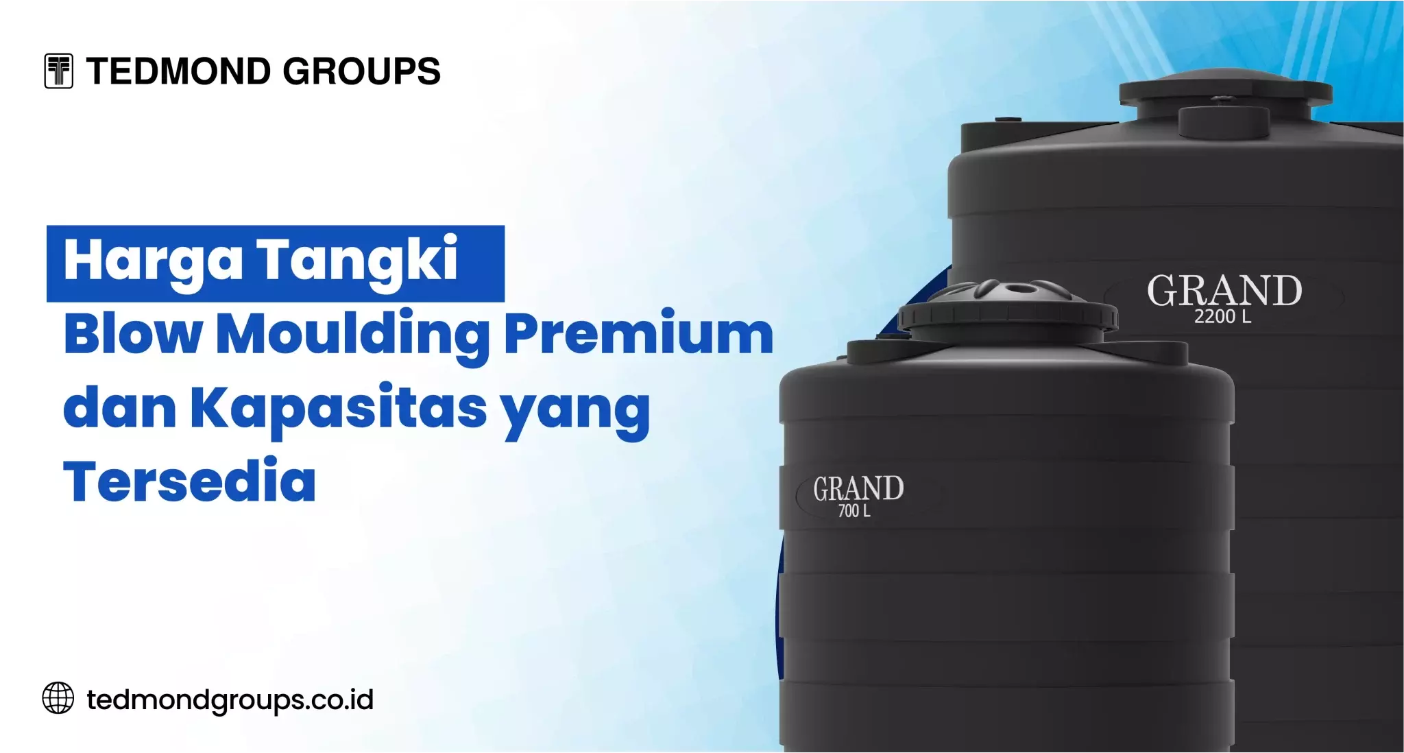 Harga Tangki Blow Moulding Premium dan Kapasitas yang Tersedia