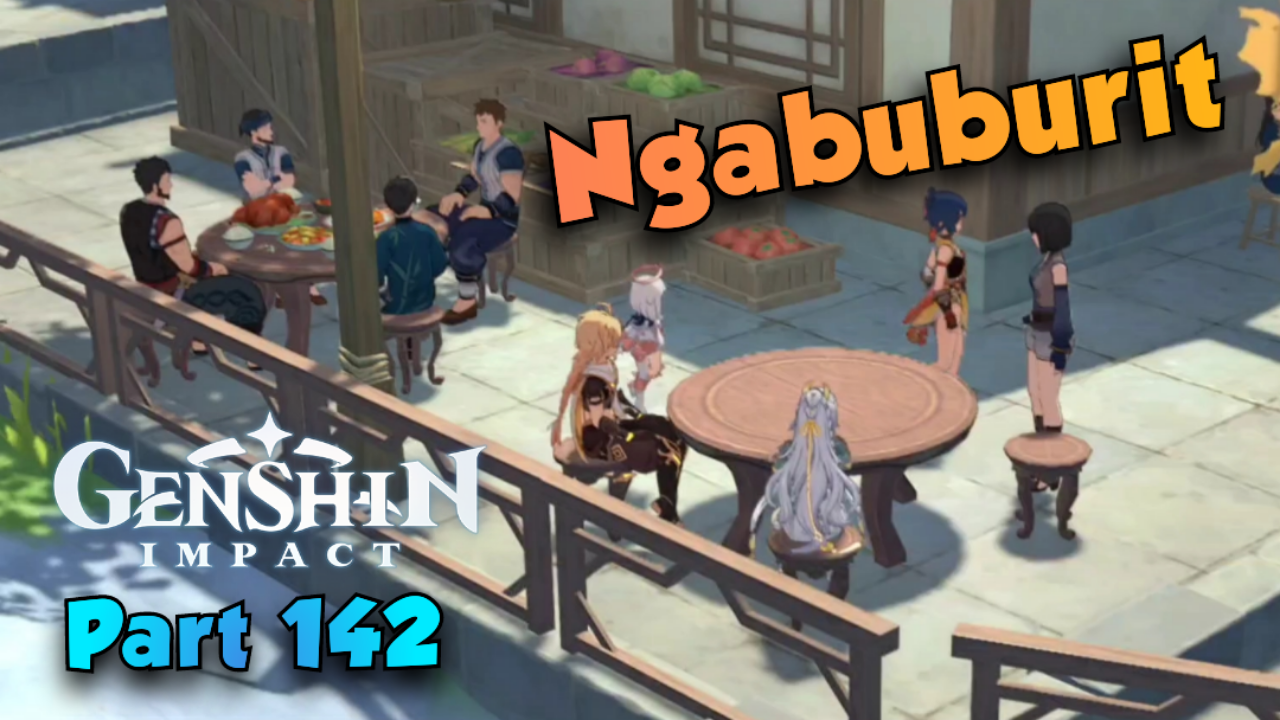 [Video] Ngabuburit (Part 142) GENSHIN IMPACT
