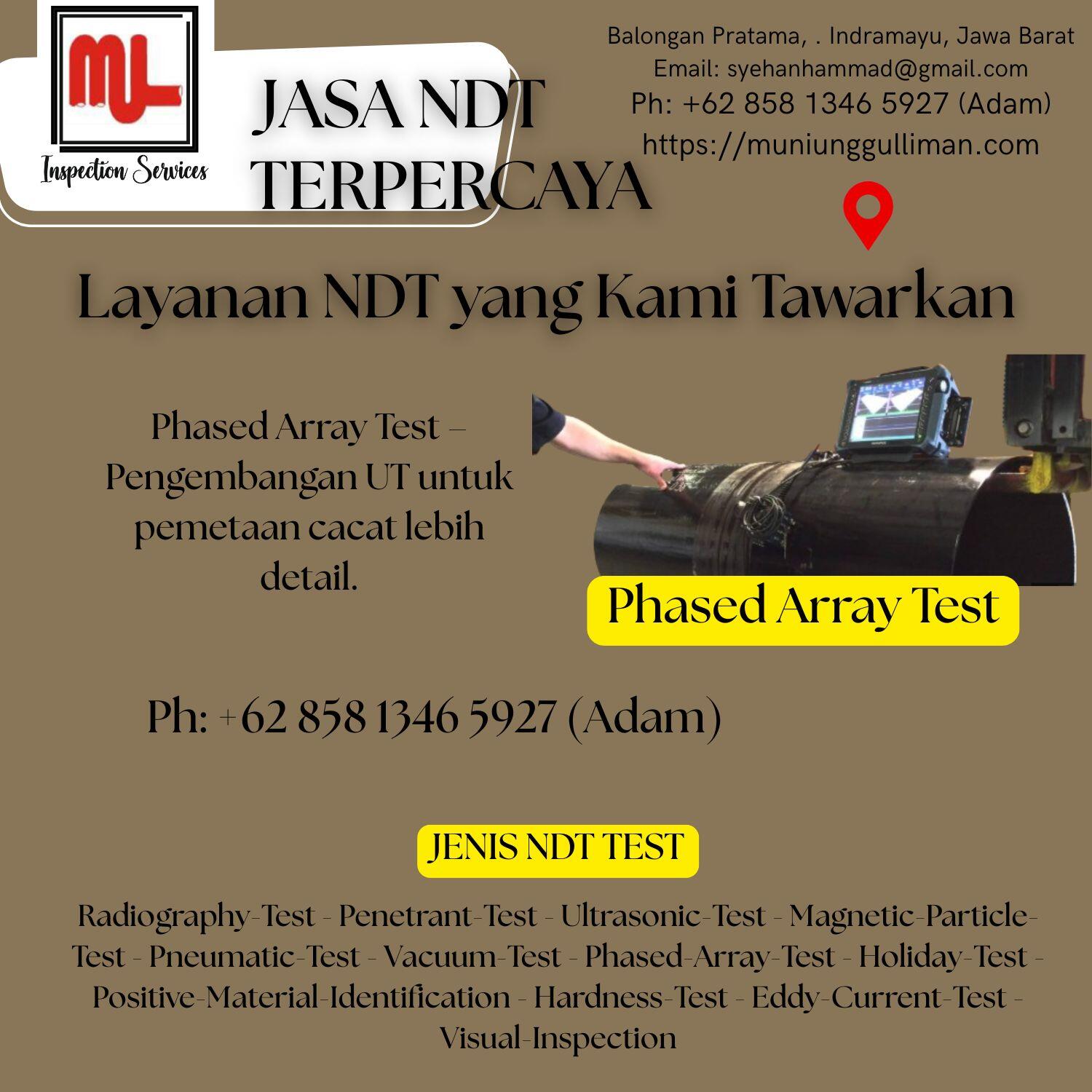 Jasa phased array ultrasonic testing untuk material valve ,Subang