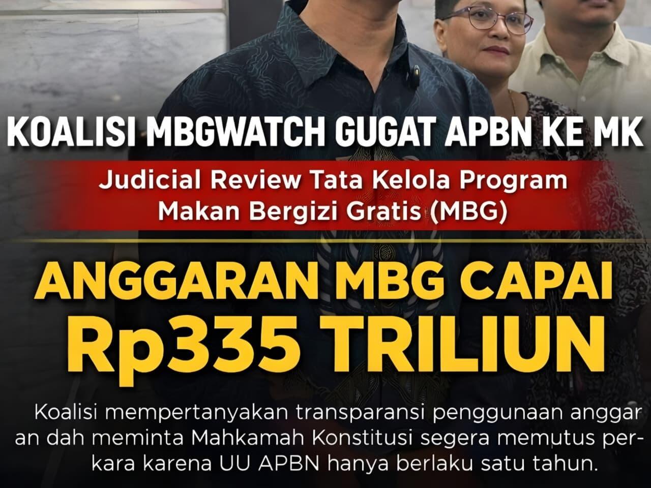 Gugat Anggaran MBG Rp335 Triliun ke MK