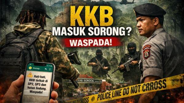 Pesan Berantai KKB Masuk Sorong&rsquo; Viral, Polisi Masih Selidiki: Warga Diminta Waspada
