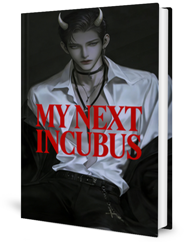 My Next Incubus Novel by Rely _ Novel