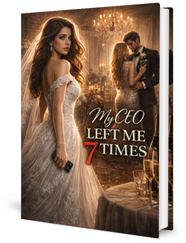 My CEO Left Me 7 Times Novel by Astra Marlowe _ Novel