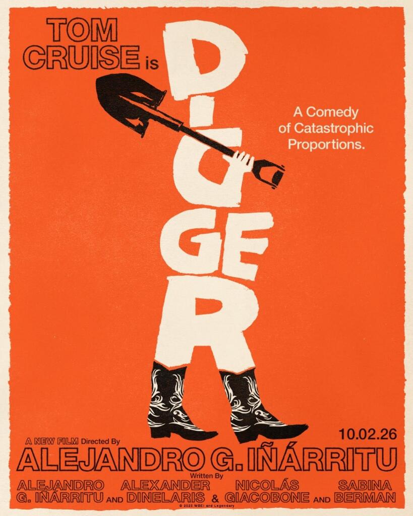 DIGGER (2026) | by Alejandro G. I&ntilde;&aacute;rritu | Tom Cruise