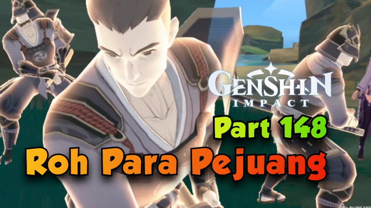 [Video] Roh Para Pejuang (Part 148) GENSHIN IMPACT