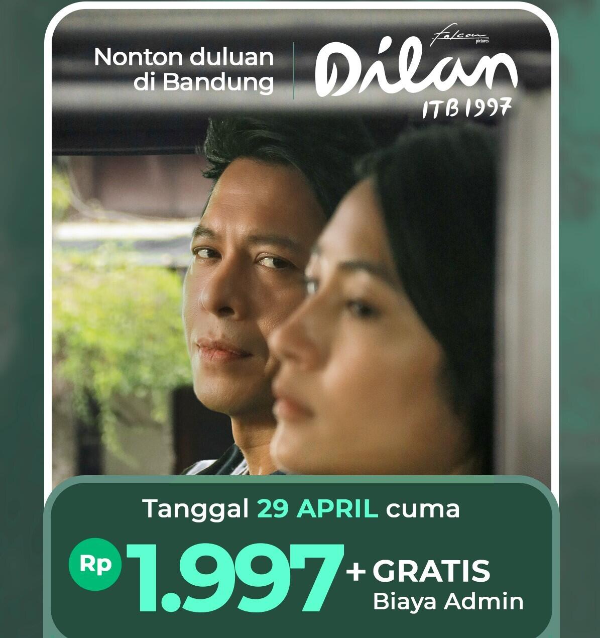Nonton Dilan ITB 1997 Cuma Rp 1.997 di Bandung! 