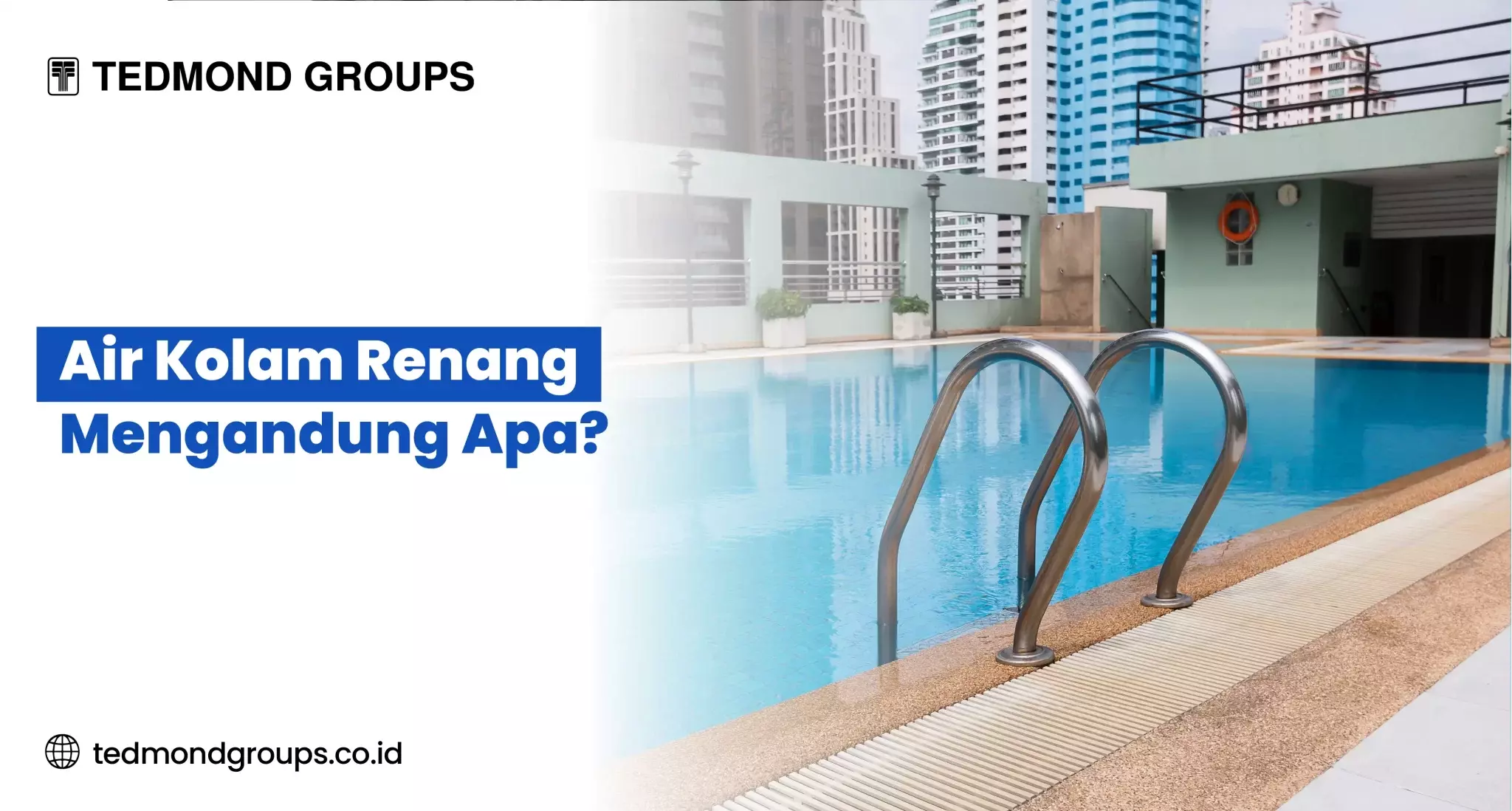Air Kolam Renang Mengandung Apa?