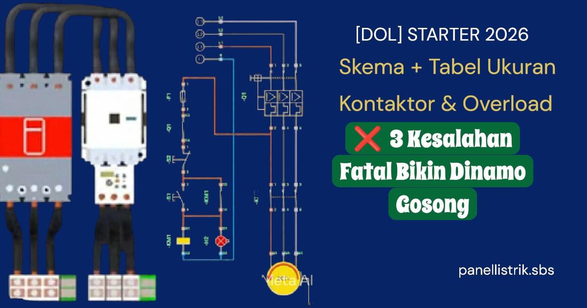 Skema DOL 2026 + tabel ukuran kontaktor &amp; oveload