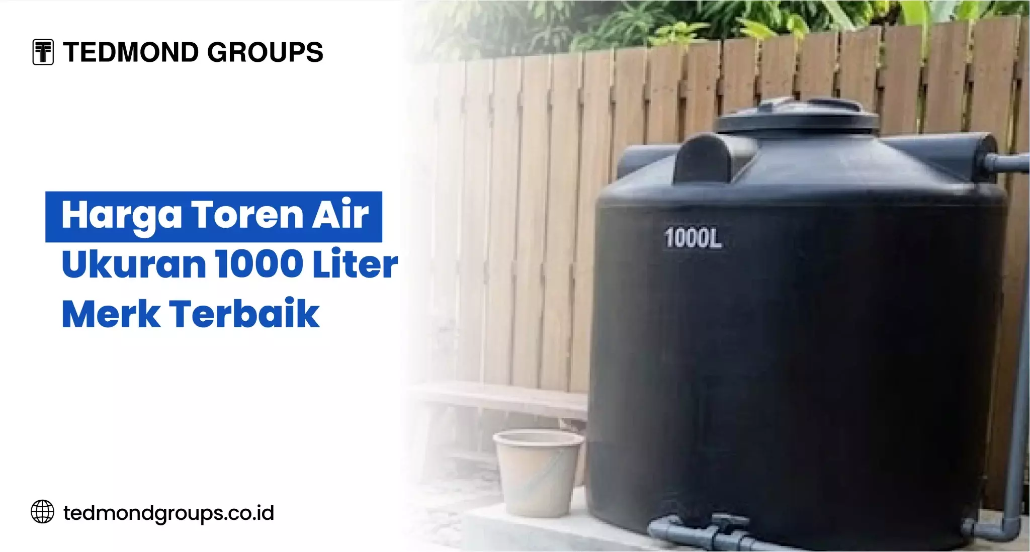 Harga Toren Air Ukuran 1000 Liter Merk Terbaik