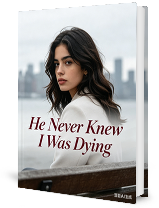 He Never Knew I Was Dying Novel by Gibsonnia _ Novel
