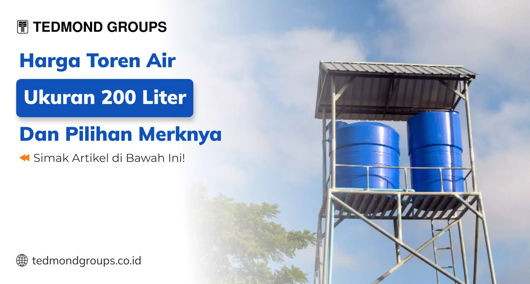 Harga Toren Air Ukuran 200 Liter Dan Pilihan Merknya