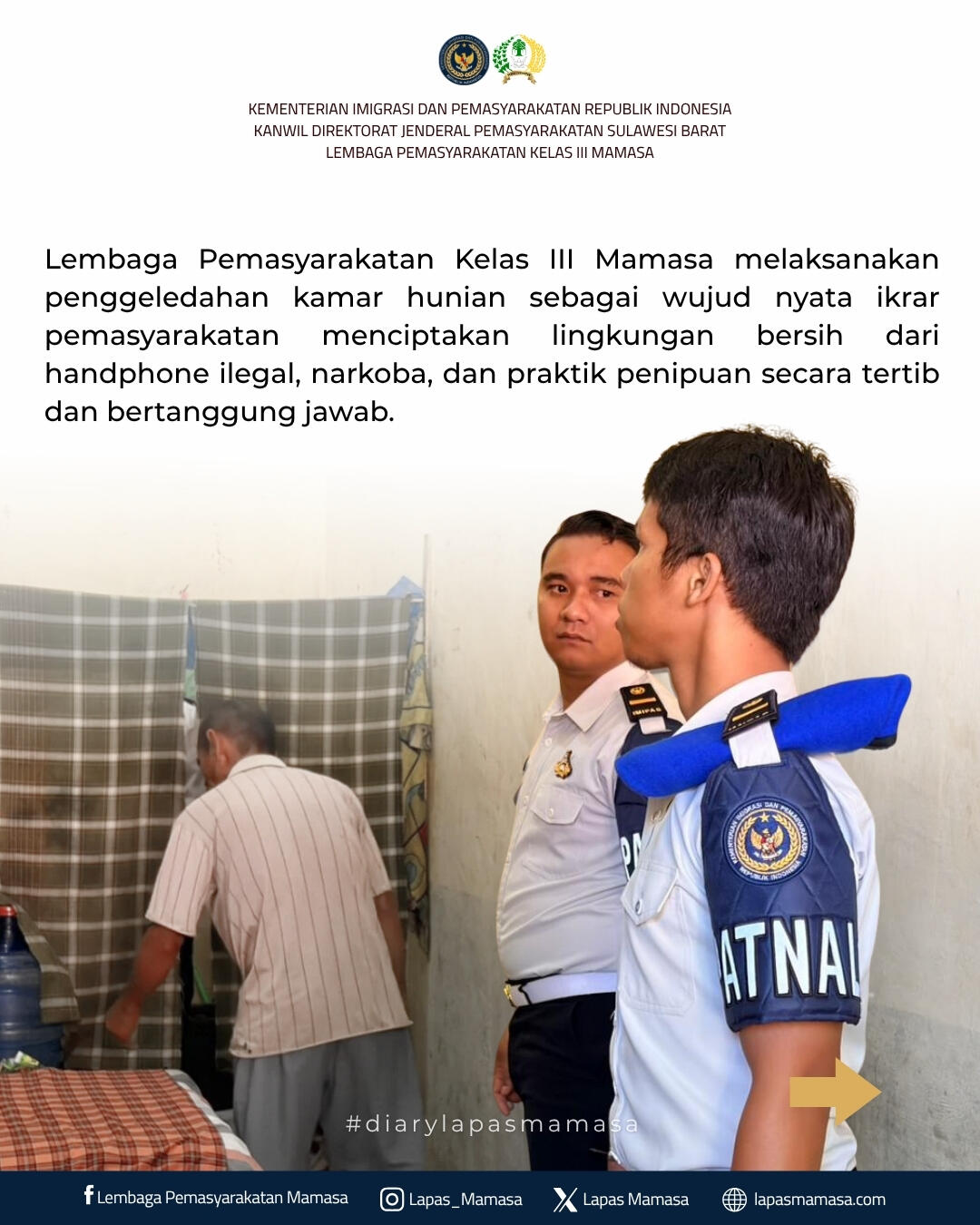 Penggeledahan hunian wujud ikrar bersih dari HP ilegal, narkoba, penipuan