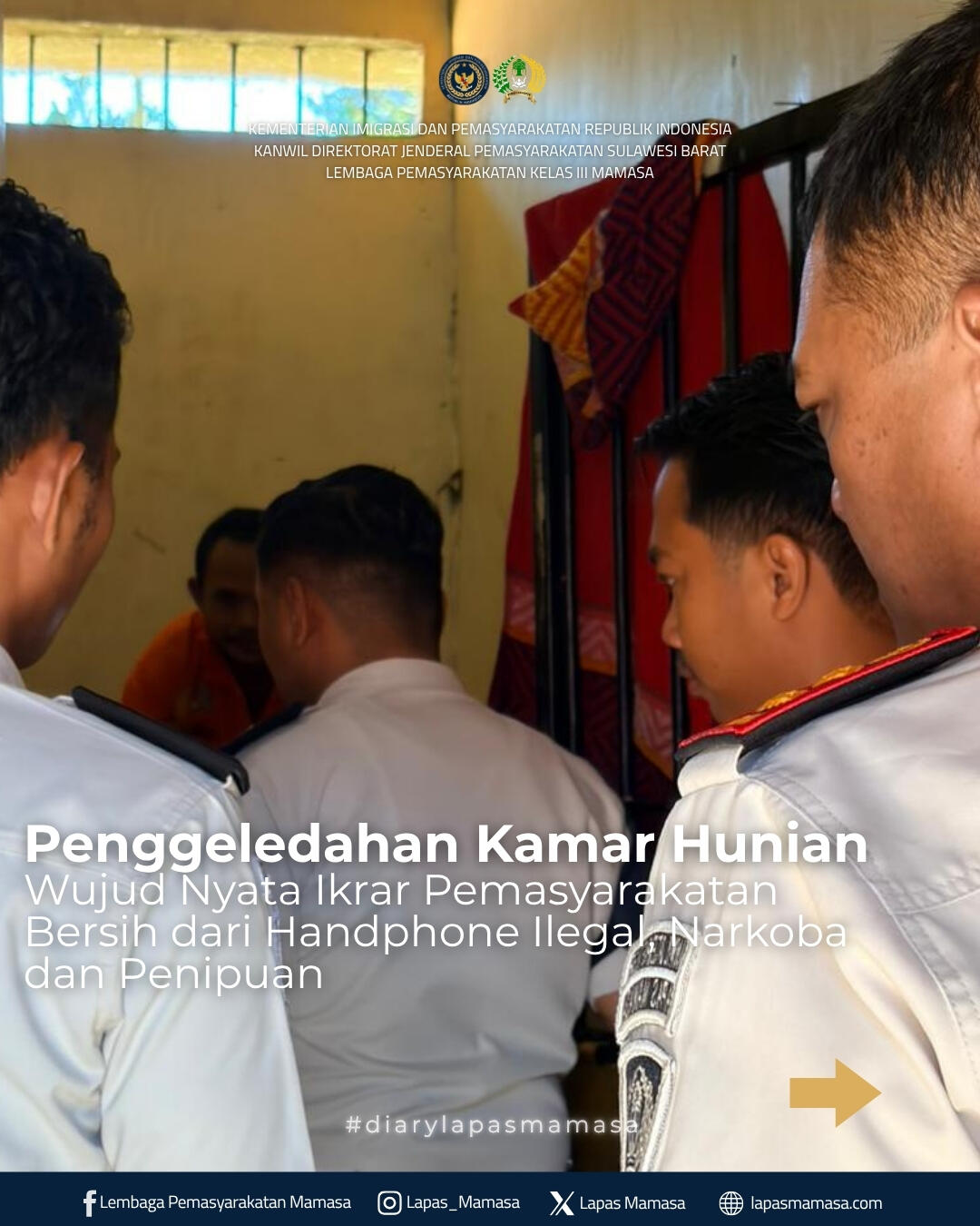 Penggeledahan hunian wujud ikrar bersih dari HP ilegal, narkoba, penipuan