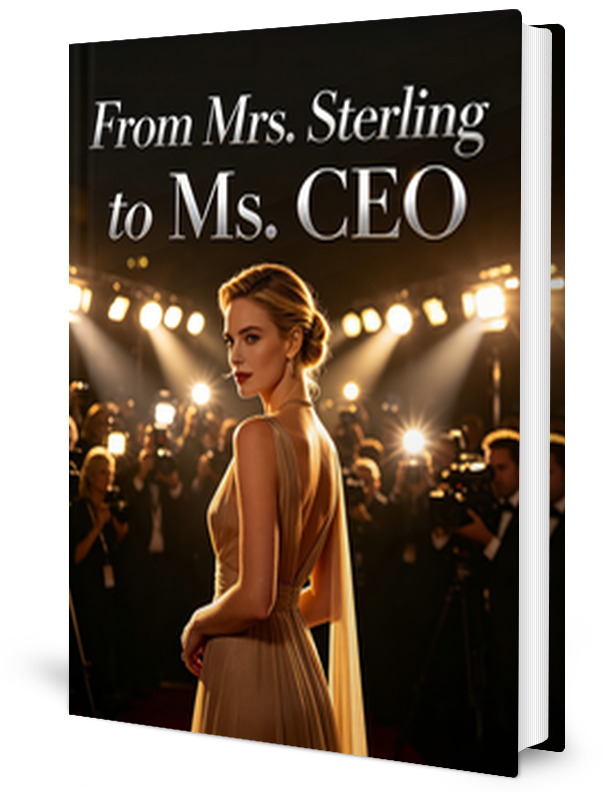 From Mrs. Sterling To Ms. CEO Novel by Rely _ Novel