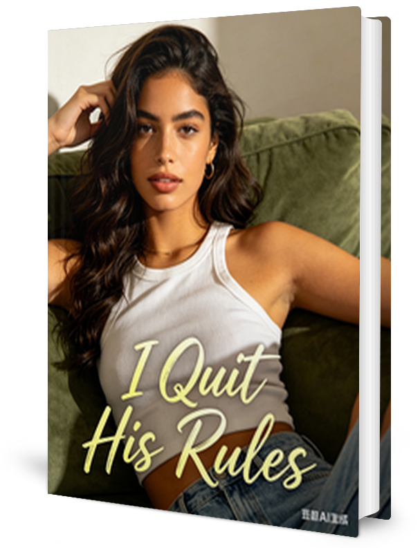 I Quit His Rules Novel by Gibsonnia _ Novel