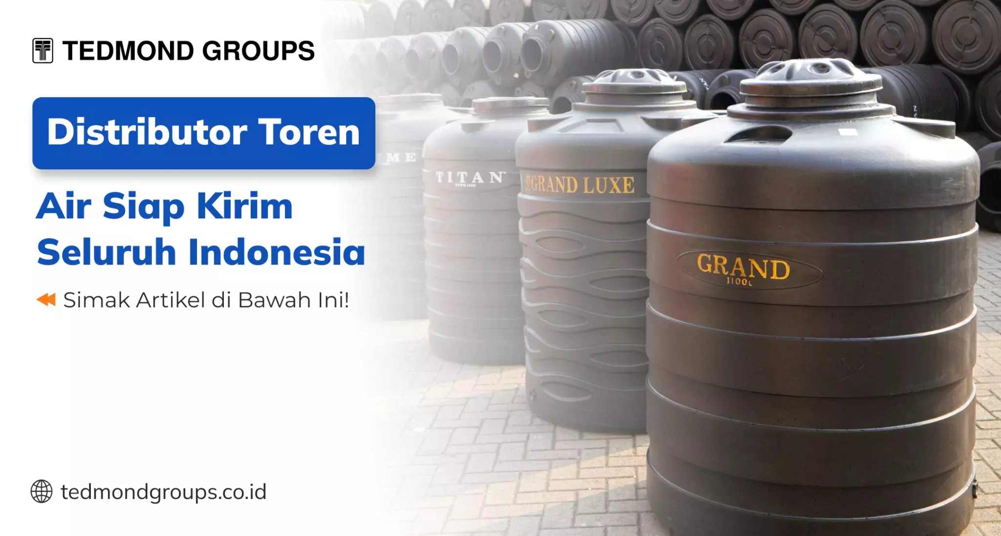 Distributor Toren Air Siap Kirim Seluruh Indonesia