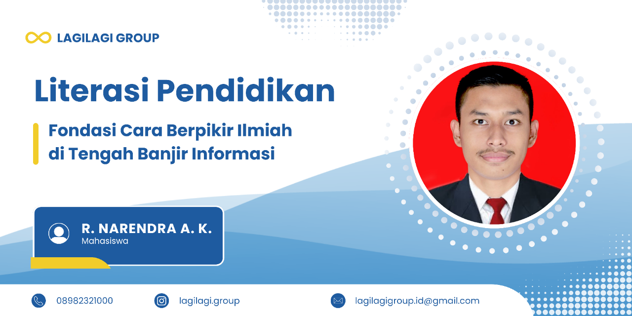 Fondasi Cara Berpikir Ilmiah di Tengah Banjir Informasi