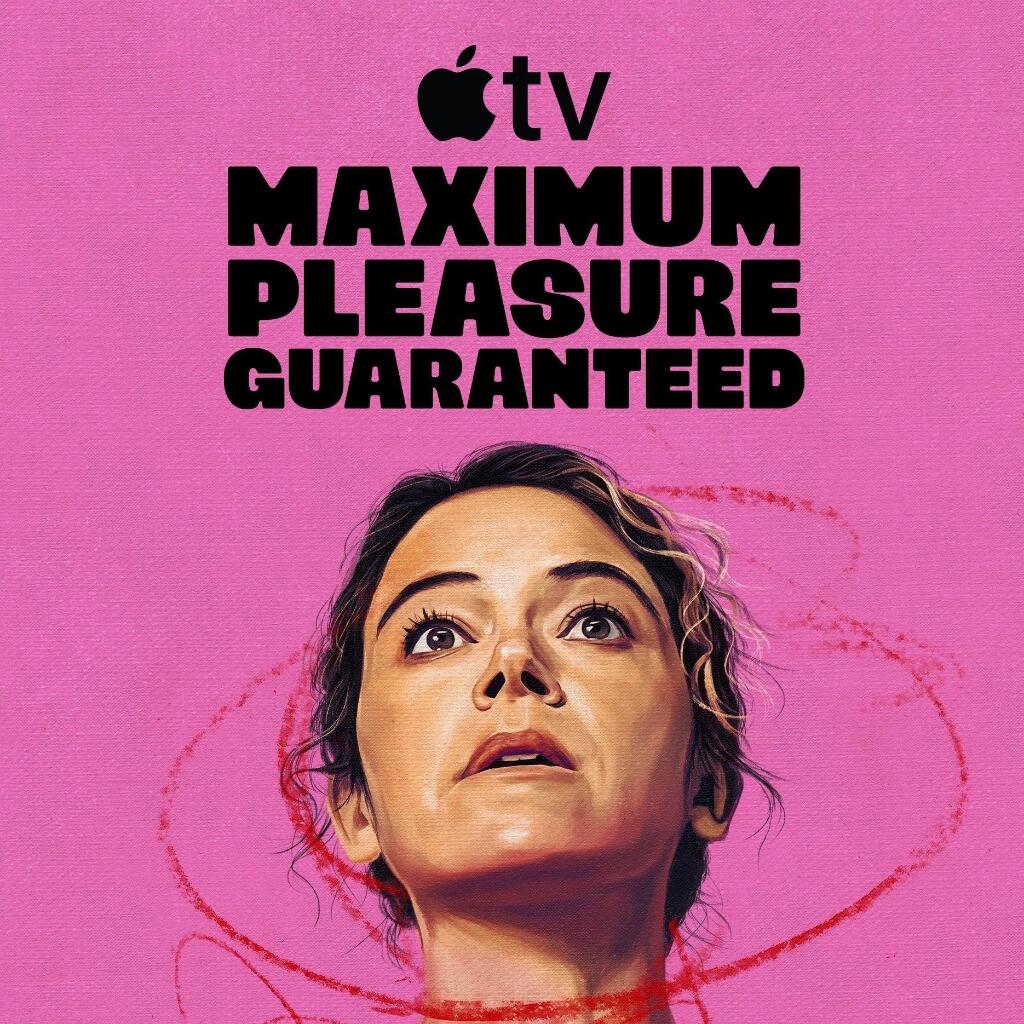 [TV Series] Maximum Pleasure Guaranteed | Ongoing | AppleTV