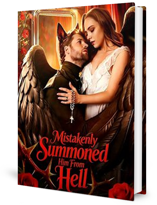 Mistakenly Summoned Him From Hell Novel by Sugar Nyfe _ Novel