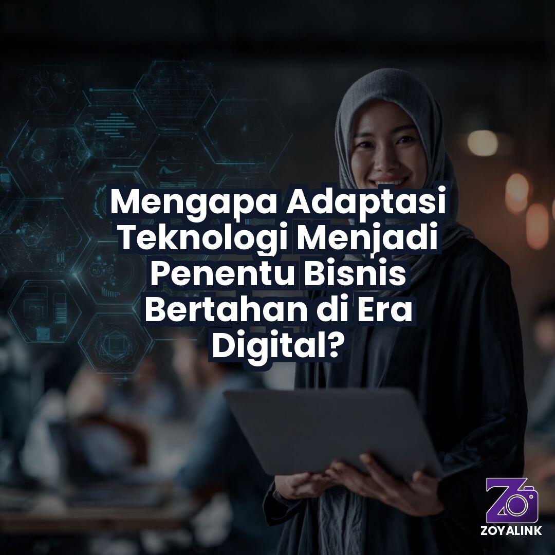 Why is Technology Adaptation a Determinant for Business Survival in the Digital Era?
