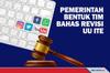 Banyak Pasal Multitafsir, Pemerintah Didesak untuk Revisi UU ITE