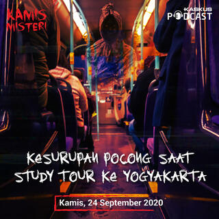 Kesurupan Pocong Saat Study Tour ke Yogyakarta | KASKUS Podcast