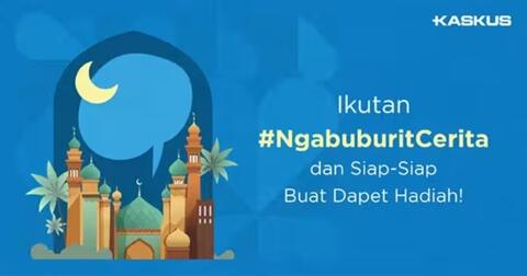 Cerita Pengalaman Ramadan di #NgabuburitCerita & Raih Hadiah Saldo e-Wallet