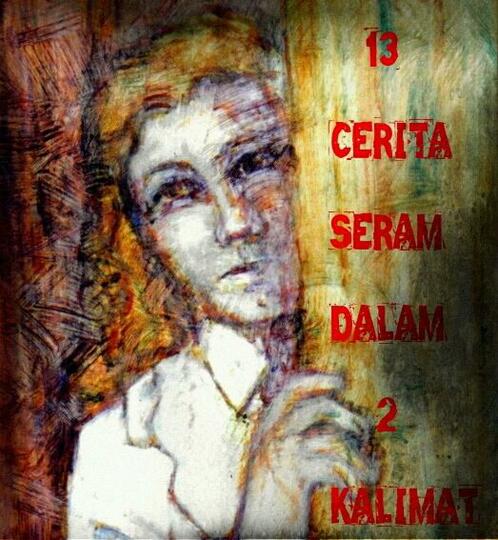 13 Cerita Menyeram 2 Kalimat