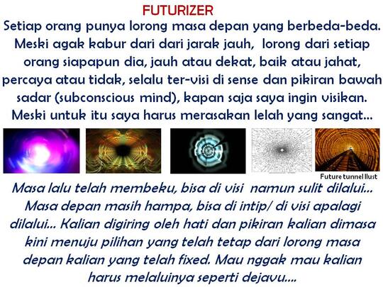 Lagi Tren, FUTURIZER "Ramalan Anti Mainstream"Yg Mau Diramal, Masuk! Free utk 500 Org