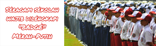 Seragam sekolah wajib dilengkapi "badge" Merah-Putih