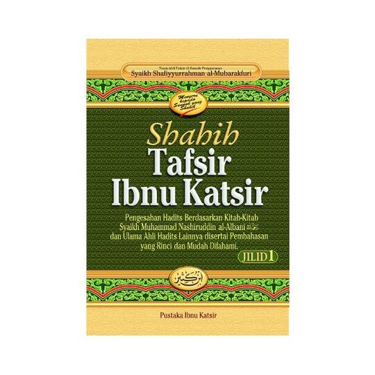 BUKU SHAHIH TAFSIR IBNU KATSIR EDISI LENGKAP JILID 1-9 PUSTAKA IBNU KATSIR