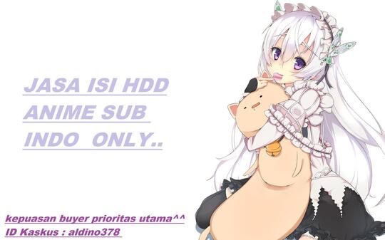 Jasa Isi Anime ke HDD Khusus Anime Sub Indo Only Termurah..